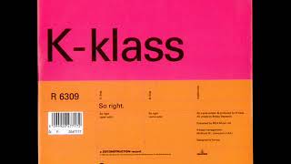 K Klass   Pianone So Right Version