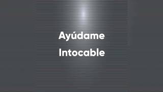 Ayúdame | Intocable