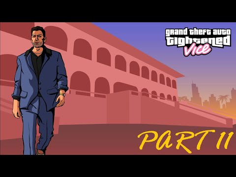 GTA: Vice City - Tightened Vice playthrough - Part 11 [BLIND]