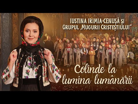 Iustina Irimia și Grupul „Mugurii Cristeștiului”🕯️ Colaj de colinde la lumina lumânării 2025