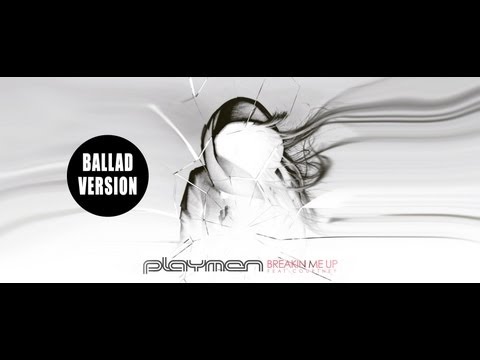 PLAYMEN  - Breakin' Me Up Ft. Courtney | Ballad Version with Lyrics