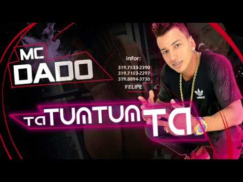 Mc Dado - Ta Tun Tun Ta - (Audio Oficial) -  Lançamento 2017