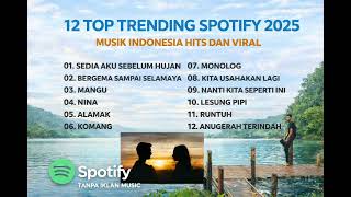Download lagu 12 Lagu Indonesia Paling Viral 2025 | Top Trending Spotify Tanpa Iklan 🎧 mp3