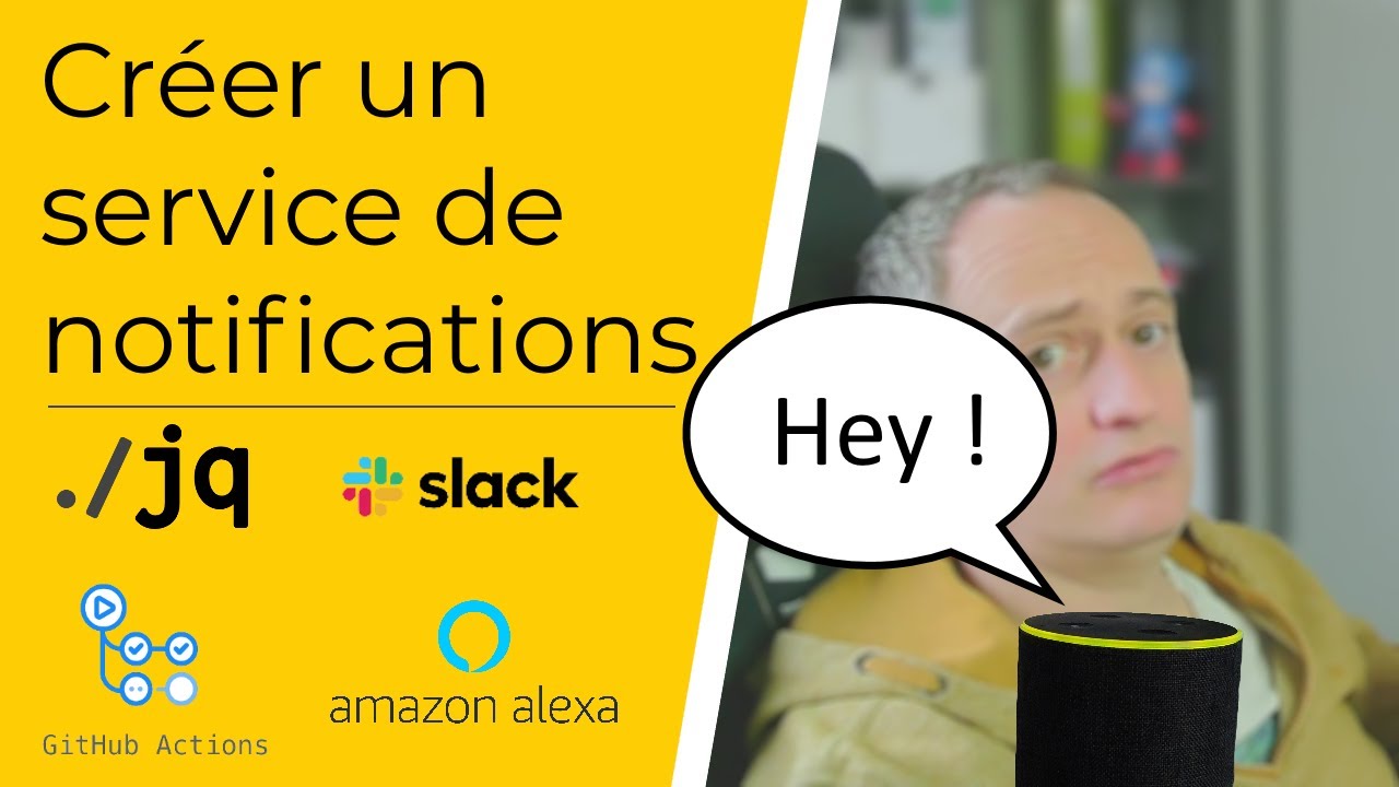 Créer un service de notifications Slack et Alexa avec jq