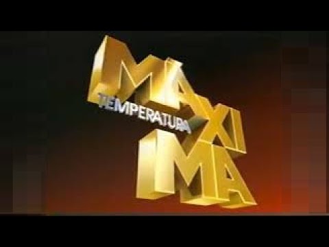 Vinheta: Temperatura Máxima - Rede Globo (2004)