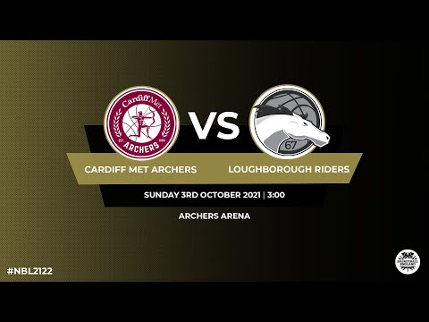 WNBL: Cardiff Met Archers v Loughborough Riders - 03.10.21