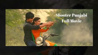 Shooter new punjabi movie 2020  latest punjabi mov