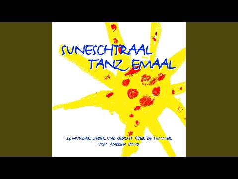 Suneschtraal Tanz Emaal - Andrew Bond