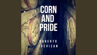 Corn and Pride