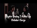 Syakir Daulay - Bidadari Surga (Video Lirik) [Feat. Adiba Uje]