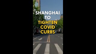 Shanghai to tighten COVID curbs