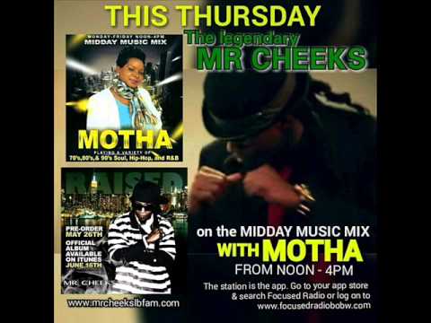 Mr Cheeks on Motha's Midday Mix on Focused Radio