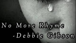No More Rhyme by Debbie Gibson