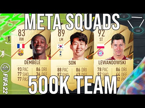 BEST META 500K STARTER TEAM (LONG SHOT META / 5* WF) SQUAD BUILDER TO GET MORE WINS! - FIFA 22