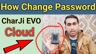 How Change PASSWORD Charji EVO Cloud| PTCL Device| device setting by creative bhatti