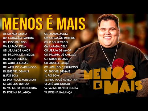 Menos é Mais 2025 🎶 As Melhores Músicas do Pagode Brasileiro - Só Sucessos