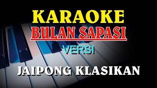 Download lagu BULAN SAPASI VERSI KARAOKE  JAIPONG KLASIKAN mp3