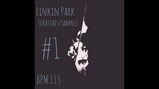Linkin Park Pack #1 | Scratches/Samples