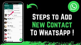 How to Add New Contacts to WhatsApp !