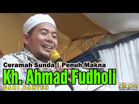 <p>Piu Pro: Ceramah Sunda Kh. Ahmad Fudholi, Da'i Dari Banten | Penuh Makna (Like, Komen & Subscribe, Nyalakan Loncengnya)</p>
<p>#PiuPro<br />
#PutriAyuCreations<br />
#CeramahSunda<br />
#CeramahSundaTerbaru<br />
#CeramahTerbaru<br />
#SiramanRohani<br />
#TablighAkbar<br />
#TablighulIslamiyah<br />
#Qori #Qoriah #MahallulQiyam #Maulid #Maulid1443H #MaulidNabiMuhammadSAW<br />
#Hadroh #Marawis #Gambus<br />
#SholawatHadroh #SholawatGambus #SholawatRebana<br />
#MusikReligi #MusikIslami #MusikRebana #MusikMarawis #MusikGambus #MusikHadroh</p>
<p>Piu Pro Channel<br />
  youtube.com/channel/UC24yaSeU8wgByWaDjXKLlJw</p>
<p>Link Youtube Putri Ayu Creations :<br />
  youtube.com/channel/UC5UVk5Bps9GCPUwLlYB7x2A</p>
<p>Bantu Channel Kami Dengan Like, Komen, Share, Subscribe Agar Channel ini Lebih Berkembang, Terimakasih Yang Sudah Subscribe,   SUBSCRIBE ITU GRATIS</p>
