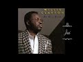Willie Clayton Show Me