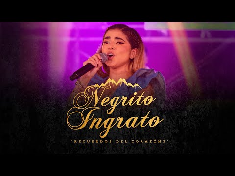Corazón Serrano - Negrito Ingrato