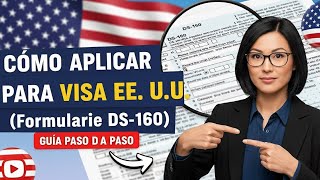 🔴COMO LLENAR FORMULARIO DS-160🔴 2023 🔴 (B1/B2) VISA AMERICANA - USA - BIEN EXPLICADO NIÑOS O ADULTOS