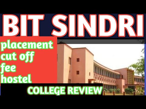 Birsa Institute of Technology (BIT - Sindri), Ranchi