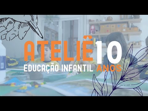 Ateliê Educação Infantil  10 anos