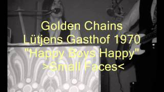 Golden Chains Happy Boys Happy