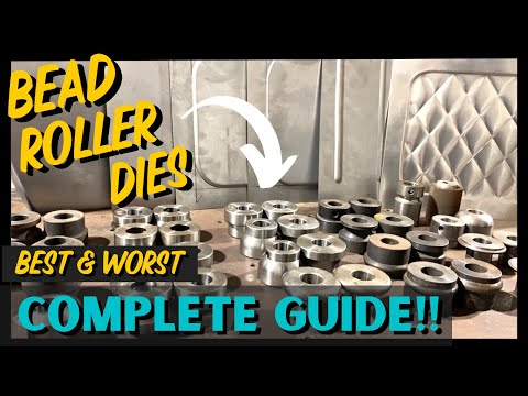 Bead Roller Dies EXPLAINED!! How to Choose the Right One For Your Project - 10 DEMO’s Best & Worst