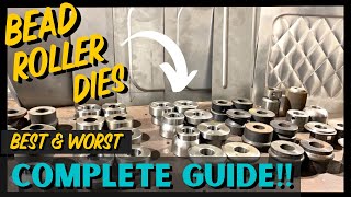 Bead Roller Dies EXPLAINED!! How to Choose the Right One For Your Proj
