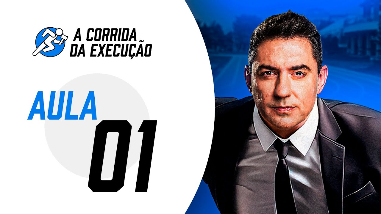 Aula 1 - A Corrida da Execução