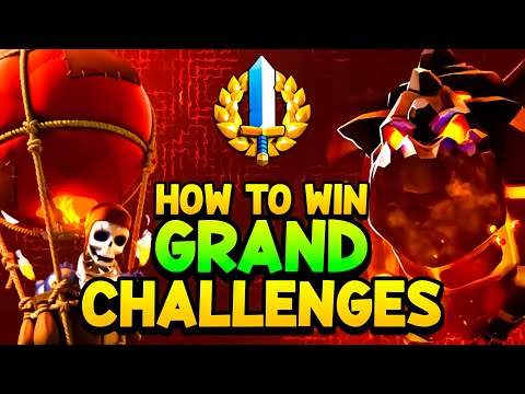 HOW TO WIN YOUR FIRST GRAND CHALLENGE IN CLASH ROYALE