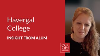 Havergal College, Alumnus Video Review from Charlotte Anderson