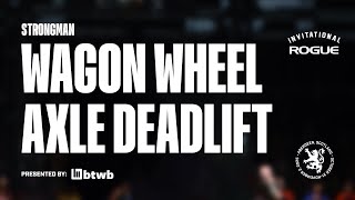 Wagon Wheel Axle Deadlift - Event 1