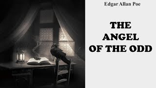 Learn English Through Story - The Angel of the Odd by Edgar Allan Poe