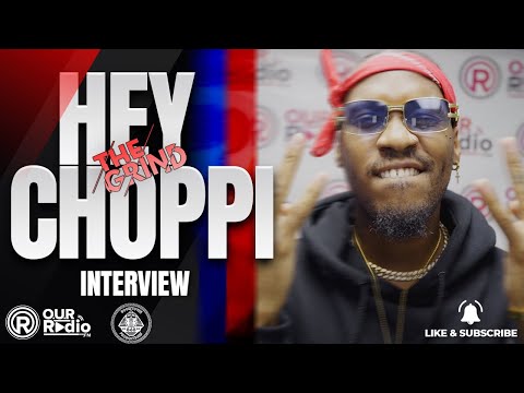 Hey Choppi takes us on a Love Trip! Live on The Grind.