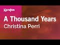 A Thousand Years Christina Perri Karaoke Version KaraFun
