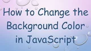 Download the video "How to Change the Background Color in JavaScript"