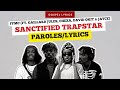 FFMC (ft. Gaillard Jules, Cheza, David Okit & Jayce) - Sanctified TRAPSTAR (Paroles)