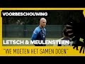 VOORBESCHOUWING | ''We moeten het samen doen''