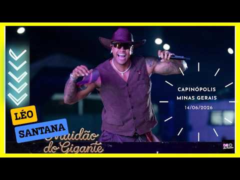 Show 📽 Léo Santana | Capinópolis | Minas Gerais | (14/06/2026) #léosantana  #leosantana