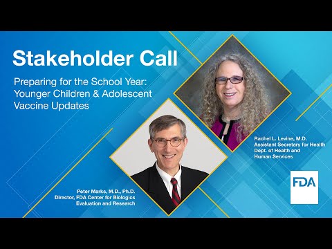 Stakeholder Call: Preparing for the School Year: Younger Children & Adolescent Vaccine Updates