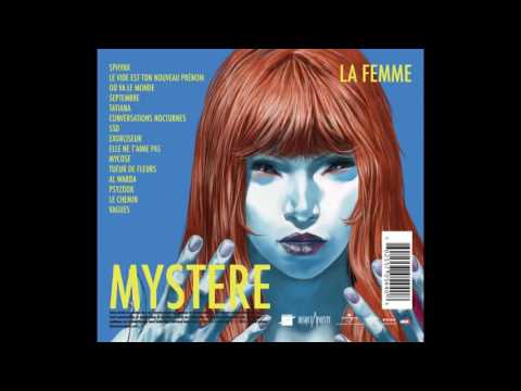 La femme -  Le Vide Est Ton Nouveau Prénom