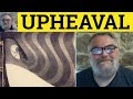 🔵 Upheaval Meaning - Upheaval Examples - Upheave Defined - GRE Vocabulary
