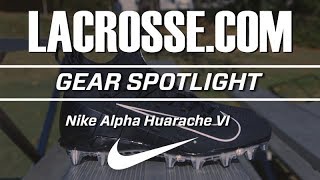 Nike Alpha Huarache 6 Cleats x LACROSSE.COM