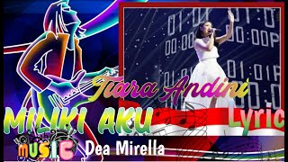 Download lagu Tiara Andini - Miliki Aku (Dea Mirella) lirik mp3 Download lagu Tiara Andini - Miliki Aku (Dea Mirella) lirik mp3
