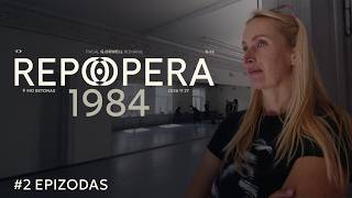 Repo opera „1984” | kūrybinis procesas #2