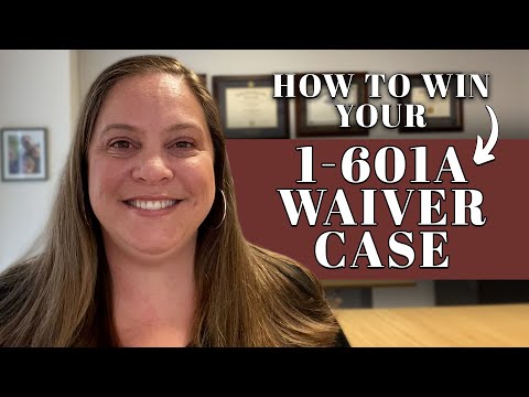 6 Things You MUST Do to WIN Your I 601A Waiver Case